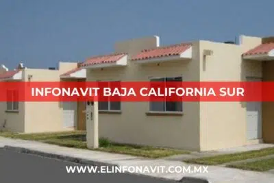 Infonavit Baja California Sur