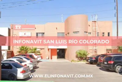 Oficina Infonavit San Luis Río Colorado (Sonora)